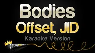 Offset, JID - Bodies (Karaoke Version)