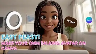 hoW to make an AI Avatar and have it Talk 👀💬 !! CANVA | Easy Peasy tutorial