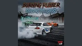 BURNING RUBBER Chasing The Ghost (-Nu metal edit-)