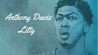 Anthony Davis Mix 