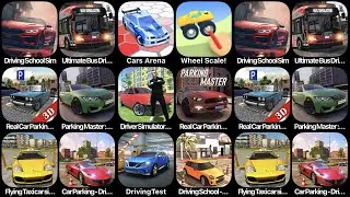Driving Simulator,Ultimate Bus Simulator,Cars Arena,Wheel Smash,Real Car Parking,Parking Master