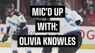 PWHL Toronto: Mic'd Up with Olivia Knowles