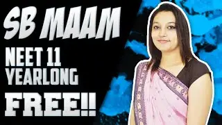 SB MAAM NEET CLASS 11 YEARLONG LECTURES FREE 🔥🔥🔥 || ETOOS KOTA LECTURES FOR FREE ||