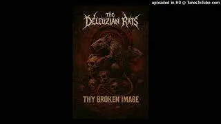 The Deleuzian Rats - Manichean Meta - Trajectories