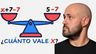 Cómo Resolver Ecuaciones: El Método de la BALANZA ⚖️ (Entiende la Lógica) | 4 Ejemplos