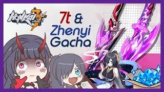 Gacha 7 thunders and Zhenyi [Honkai Impact 3 SEA v5.8]