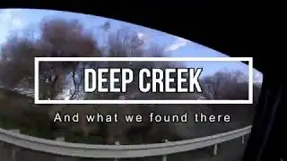 Hiking at deep creek and what we found there
