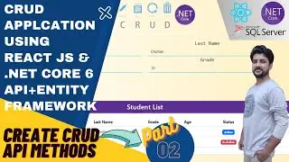 CRUD Application Using React JS, .NET Core & SQL Server-Part 2 (Create Crud Controller Methods)