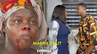 MARRIED BUT SINGLE - EPISODE 37