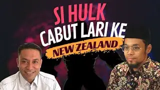 SUHAINI SI HULK PENGECUT LARI KE NEW ZEALAND