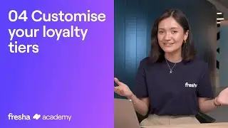 Customise your loyalty tiers | Fresha Academy