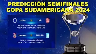 PREDICCIÓN DE LAS SEMIFINALES DE LA COPA SUDAMERICANA 2024