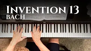 J.S. Bach Invention 13 - BMV 784 Classical Piano Performance | M.R. Lane