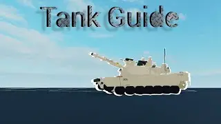Tank Guide | Plane Crazy