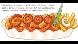 Herta Heuwer - german Google Doodle - Currywurst (with english explanation)