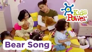 Bear Song | Kids Power Show | Songs for Kids