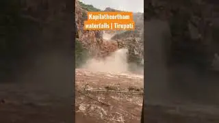 #kapilatheertham waterfalls #Tirupati #floods