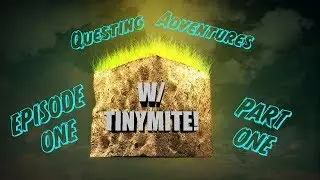 Questing Mayhem EP 1 Part 1
