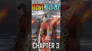 The Strongest Build In Black Myth: Wukong Chapter 3