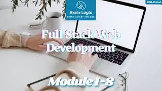 Module 1-8 | HTML Tutorial(Forms in HTML)| Full stack web development with Brain-Logix.com #Brain-Lo
