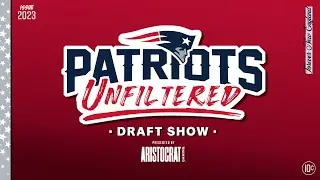 LIVE: Patriots Unfiltered Day 3 Draft Show 4/29