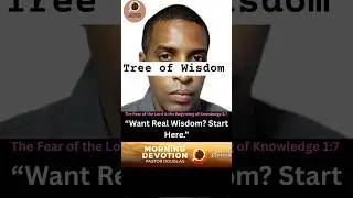 EP:1 Morning Devotion on Proverb 1:7 | Tree Of Wisdom   #devotional #wisdom #morningdevotion