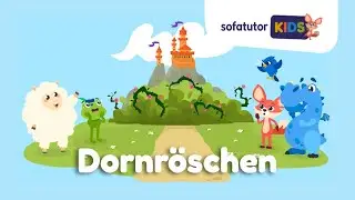 Dornr&ouml;schen - Ein M&auml;rchen von sofatutor KIDS