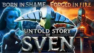 Untold Story of Sven| Born in Shame:Forged in Fire | Sven Story | Dota 2 Sven Lore