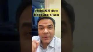 #Budget2023 gift to Female Senior Citizens #shorts # #pension #seniorcitizens