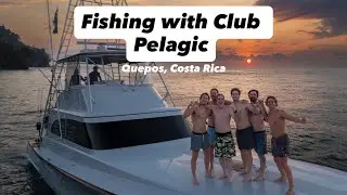 Fishing with Club Pelagic in Quepos, Costa Rica
