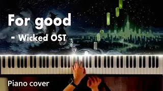 Wicked &ndash; For Good | Easy Piano Cover with Sheet Music