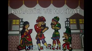 Karagöz ve Hacivat - Kısa Replik ABONE OLARAK DESTEĞİNİZİ BEKLİYORUM
