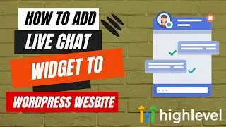 How To Add Live Chat Widget To WordPress Website | GoHighLevel Live Chat Widget
