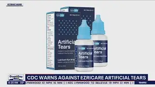 CDC warns about death linked to Ezricare Artificial Tears | FOX 13 Seattle
