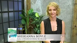 Five Tips to Get You Started on Your Emotional Detox Anxiety Cleanse