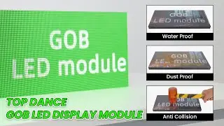 How GOB LED Modules Transform Displays? | GOB LED Modules&mdash;Key Advantages Explained