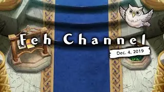 Fire Emblem Heroes - Feh Channel (Dec. 4, 2019)
