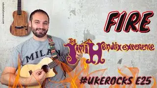 Fire Ukulele Tutorial Jimi Hendrix - #UkeRocks E25 [rock riffs ukulele tutorial]