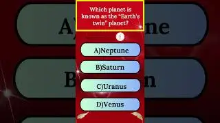 Which planet is known as the &ldquo;Earth&rsquo;s twin&rdquo; planet | Saturn Uranus Neptune Venus | solar system#quiz