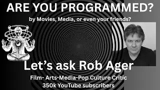 Are YOU Programmed? | With Guest Rob Ager