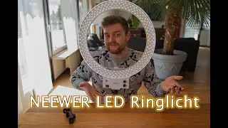 LED Ringlicht - Neewer, Videolicht, Fotolicht, Warmlicht, Kaltlicht - Unboxing & Kurztest