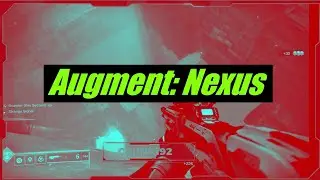 Augment: Nexus