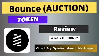 What is Bounce (AUCTION) Coin | Review About AUCTION Token