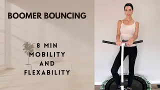 8-минутная тренировка Boomer Bouncing | Мобильность и гибкость (низкая ударная нагрузка)