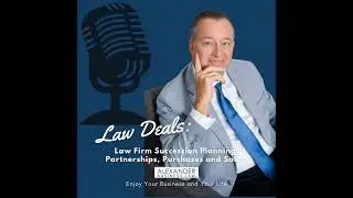 Love Your Law Firm with Attorney Jordan Ostroff - Law Deals Episode 9