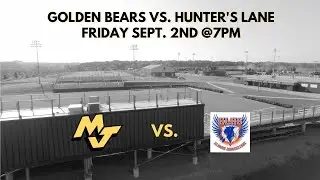 Golden Bears Football vs. Hunter's Lane