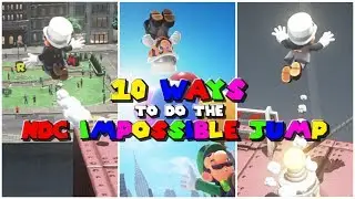 1st Anniversary Special - 10 Ways To Do The NDC Impossible Jump - Super Mario Odyssey