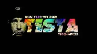 Testa/New Year Mix 2021(Tech-House)
