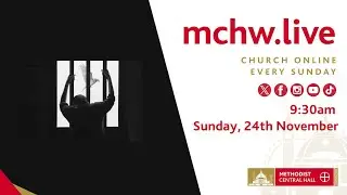Church Online Every Sunday - Morning Worship from Methodist Central Hall Westminster