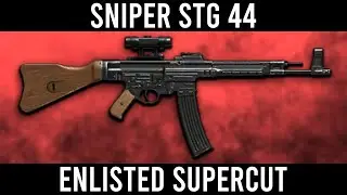 Enlisted Supercut - StG 44 (ZF4 Scope)
